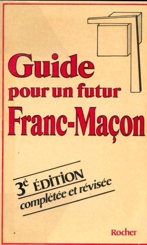 Guide pour un futur franc-maçon - Anonyme, Collectif - Livre