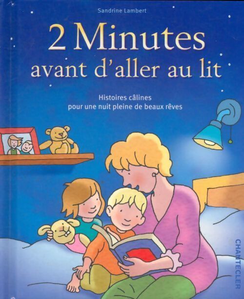 2 minutes avant d'aller au lit - Sandrine Lambert - Livre
