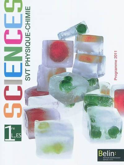 Svt physique-chimie 1re l es : Programme 2011 - Michael Dreyer - Livre