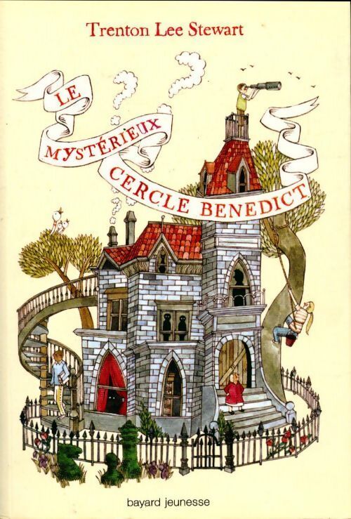 Le mystérieux cercle benedict Tome I : Le mystérieux cercle benedict - Trenton Lee Stewart - Livre