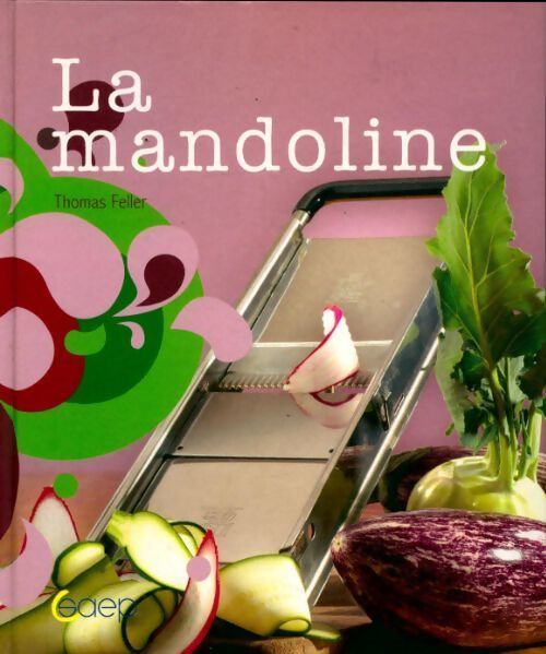 La mandoline - Thomas Feller - Livre