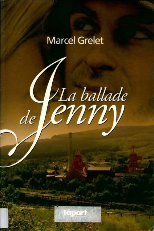 La ballade de Jenny - Marcel Grelet - Livre