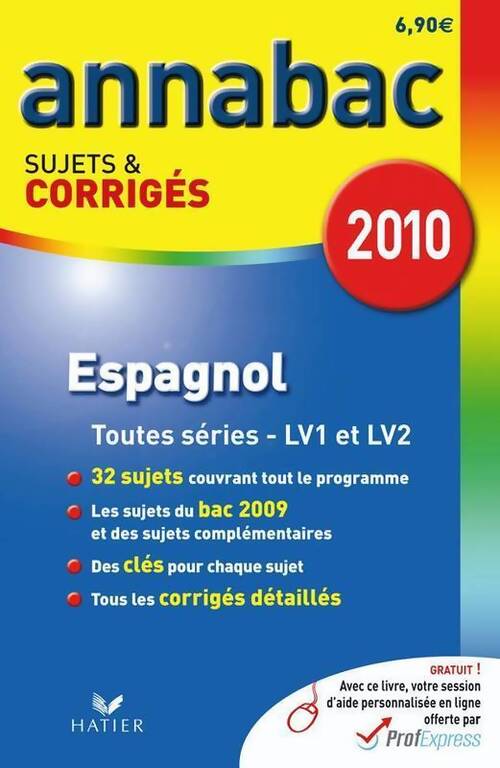 Espagnol Terminales (LV1 et LV2). Sujets et corrigés 2010 - Jean-Yves Kerzulec - Livre