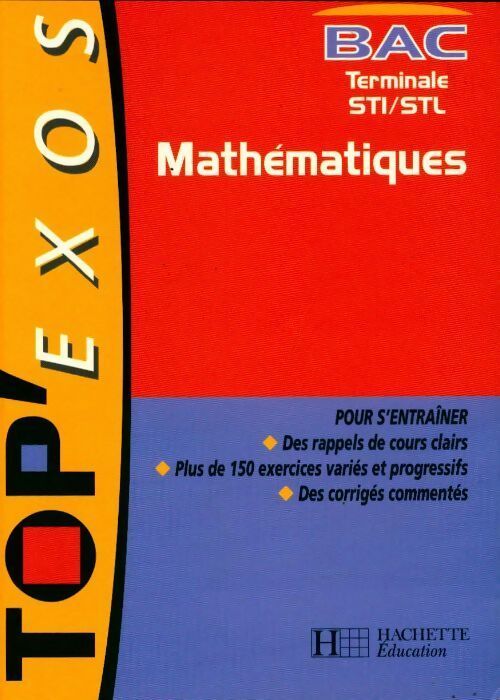 Mathématiques Terminale STI/STL - Collectif - Livre