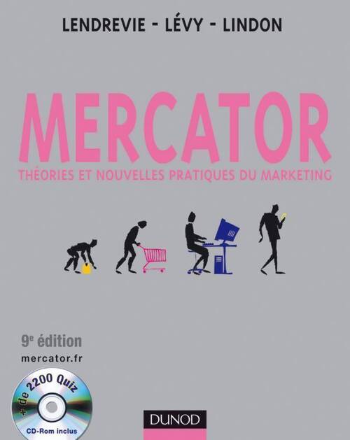 Mercator. Théories et nouvelles pratiques du marketing (1cédérom) - Jacques Lendrevie - Livre
