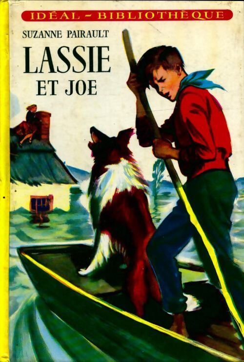 Lassie et Joe - Suzanne Pairault - Livre