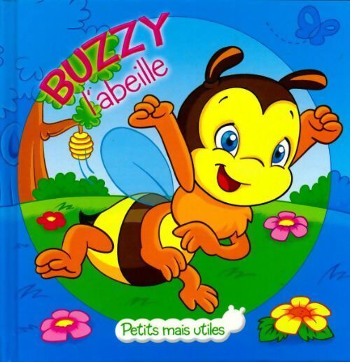 Buzzy l'abeille - Collectif - Livre