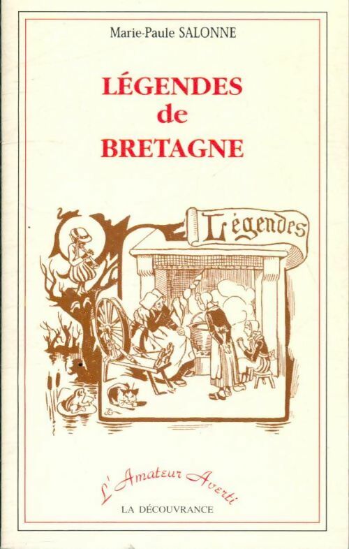 Légendes de Bretagne - Alexandre Oexmelin - Livre