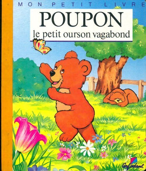 Poupon le petit ourson vagabond - Agnès Vandewiele - Livre