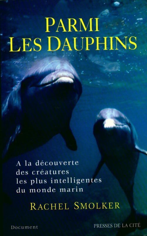 Parmi les dauphins - Rachel Smolker - Livre