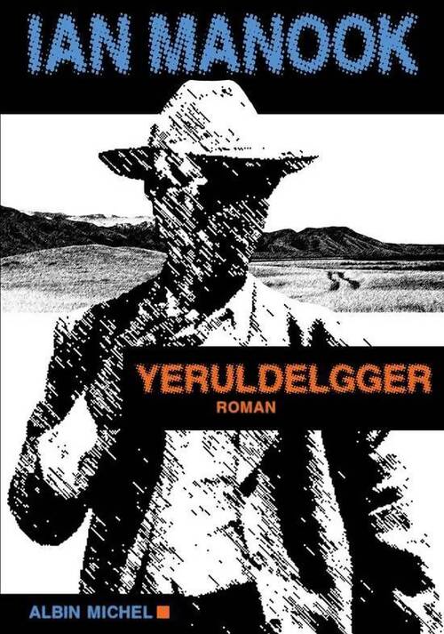 Yeruldelgger - Ian Manook - Livre
