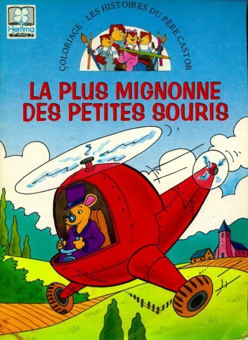 La plus mignonne des petites souris - Etienne Morel - Livre