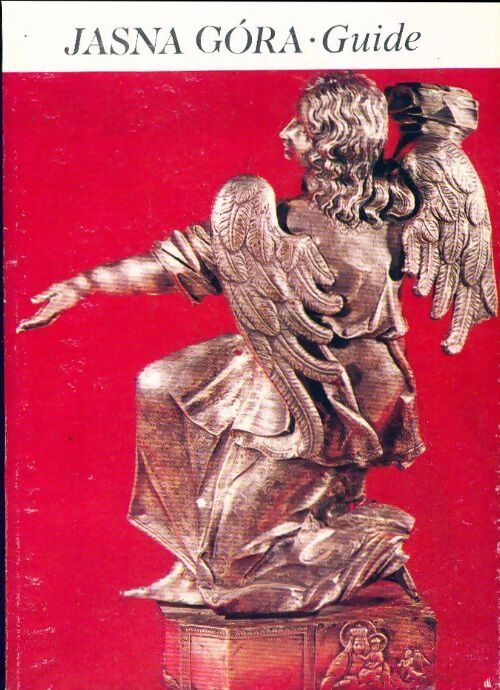 Jasna Gora. Sanctuaire de la Mère de Dieu - Collectif - Livre
