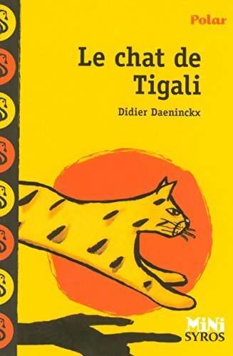 Le chat de Tigali - Didier Daeninckx - Livre