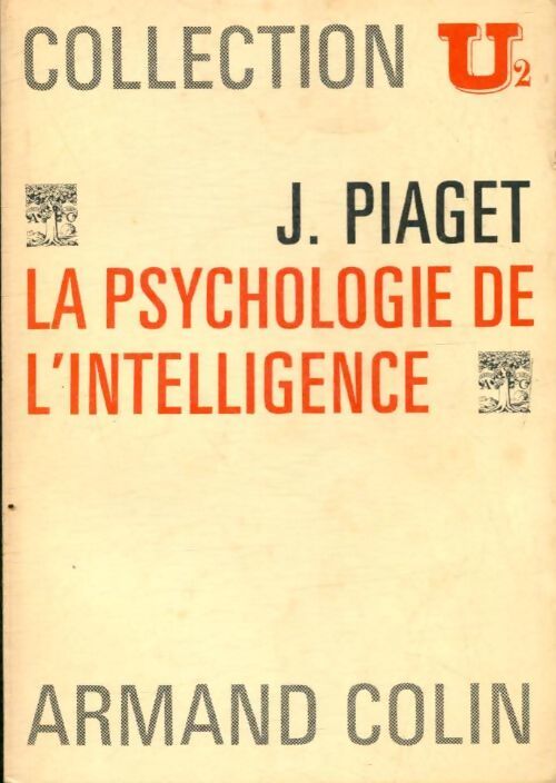 La psychologie de l'intelligence - Jean Piaget - Livre