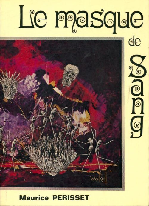 Le masque de sang - Maurice Périsset - Livre