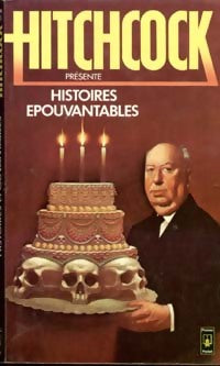 Histoires épouvantables - Alfred Hitchcock - Livre