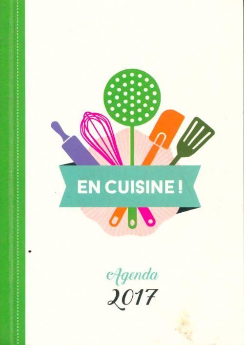 En cuisine agenda 1017 - Collectif - Livre