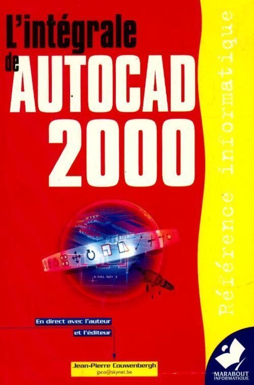 L'intégrale de Autocad 2000 - Jean-Pierre Couwenbergh - Livre
