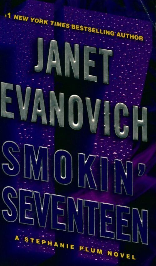 Smokin' seventeen. A Stephanie Plum novel - Janet Evanovich - Livre