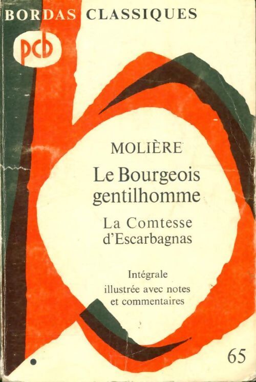 Le bourgeois gentilhomme / La comtesse d'Escarbagnas - Molière - Livre