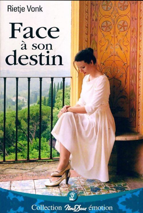 Face à son destin - Rietje Vonk - Livre