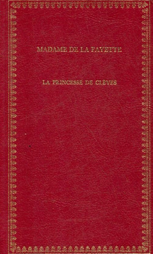 La princesse de Clèves - Mme De Lafayette - Livre