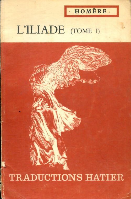 L'iliade Tome I - J.L. Somers - Livre