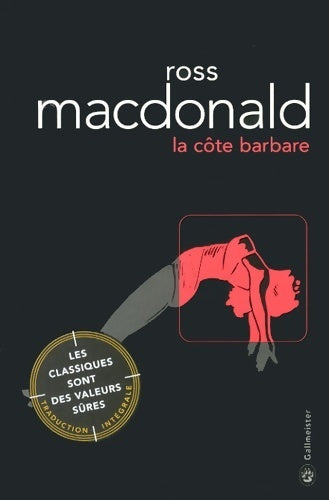 La côte barbare - Ross Macdonald - Livre