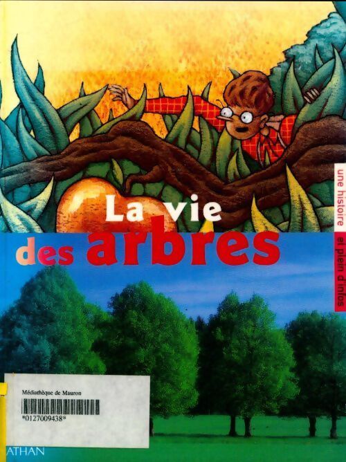 La vie des arbres - Collectif - Livre