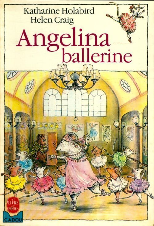 Angelina ballerine - Katharine Holabird - Livre