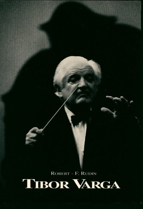 Tibor Varga - Robert F. Rudin - Livre