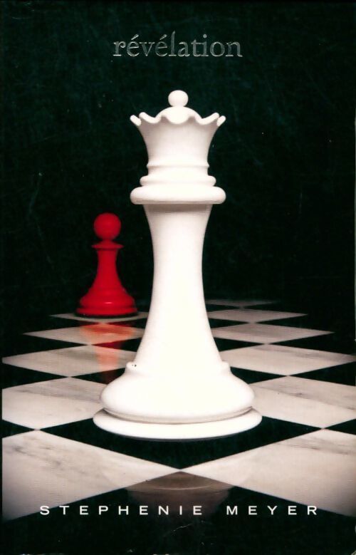 Twilight Tome IV : Révélation - Stephenie Meyer - Livre