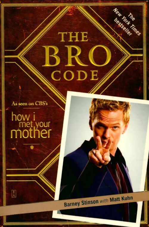 The bro code - Barney Stinson - Livre