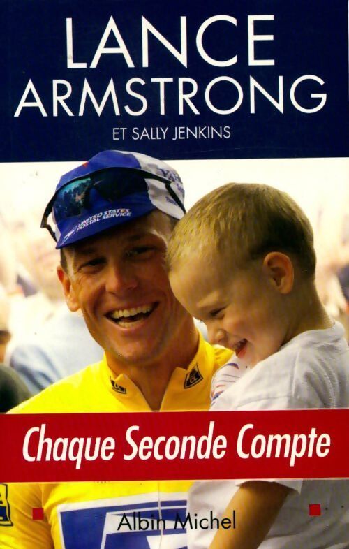 Chaque seconde compte - Lance Armstrong - Livre