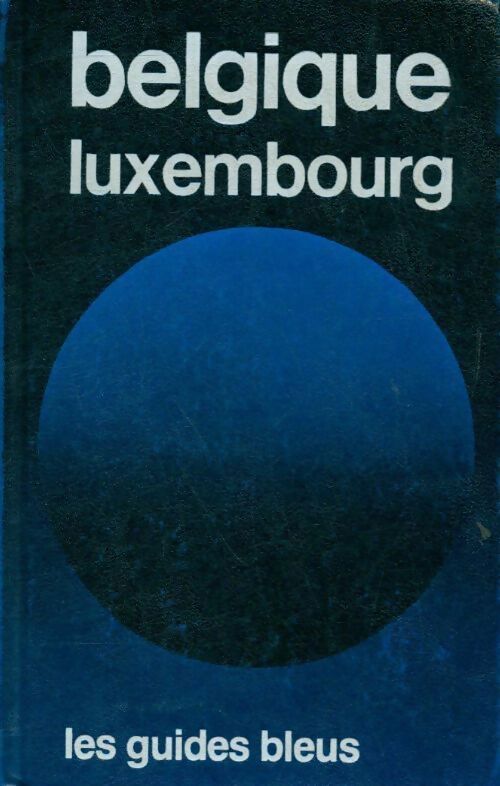 Belgique / Luxembourg - Collectif - Livre