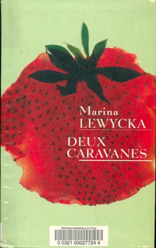 Deux caravanes - Marina Lewycka - Livre
