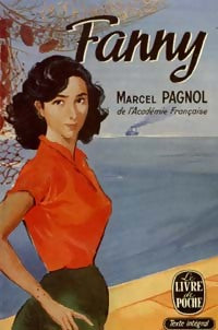 Fanny - Marcel Pagnol - Livre