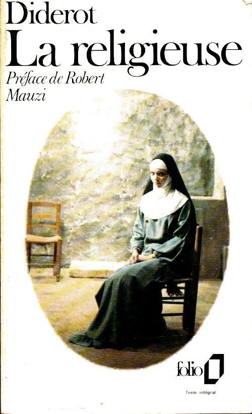 La religieuse / Madame de La Carlière / Les deux amis de Bourbonne - Denis Diderot - Livre