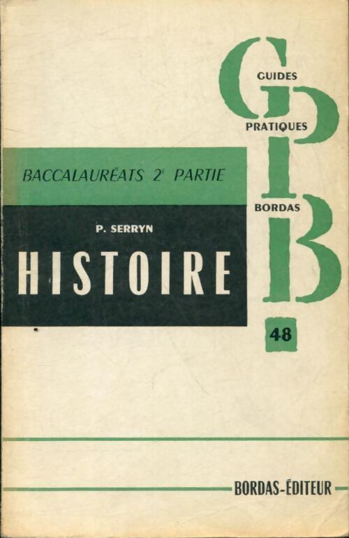 L'histoire au baccalauréat - Pierre Serryn - Livre