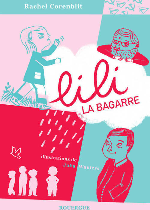 Lili la bagarre - Rachel Corenblit - Livre