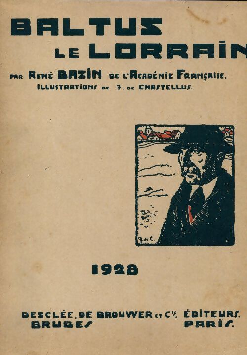 Baltus le lorrain - René Bazin - Livre