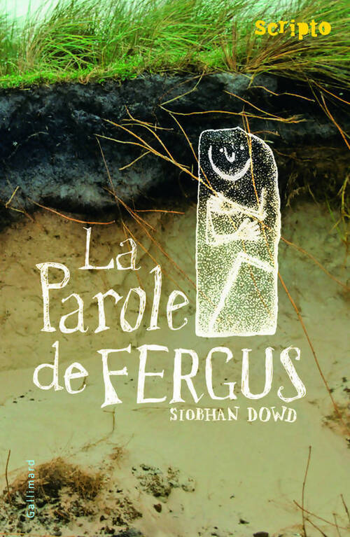 La parole de Fergus - Siobhan Dowd - Livre