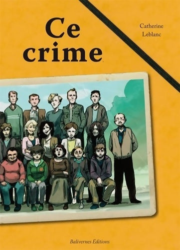 Ce crime - Catherine Leblanc - Livre