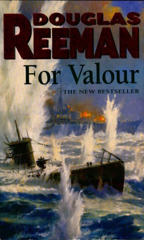 For valour - Douglas Reeman - Livre