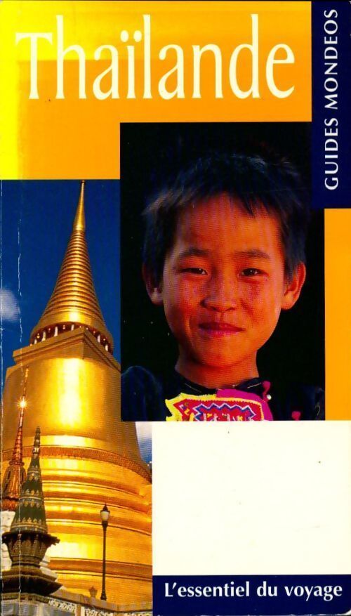 Thaïlande - Marc Bloch - Livre