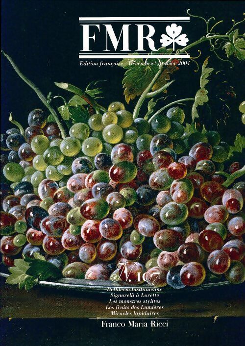 FMR N°107 : Bethléem lusitanienne - signorelli à lorette - les monstres stylites - les fruits des lumières - miracles lapidaires - Collectif - Livre
