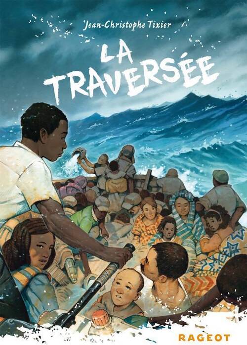La traversée - Jean-Christophe Tixier - Livre