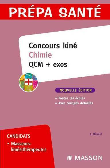 Concours kiné chimie : QCM + exos - Laurence Bonnet-Marcot - Livre