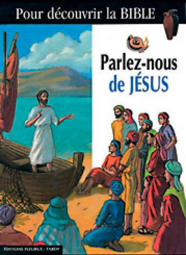 Parlez-nous de Jésus - Collectif - Livre